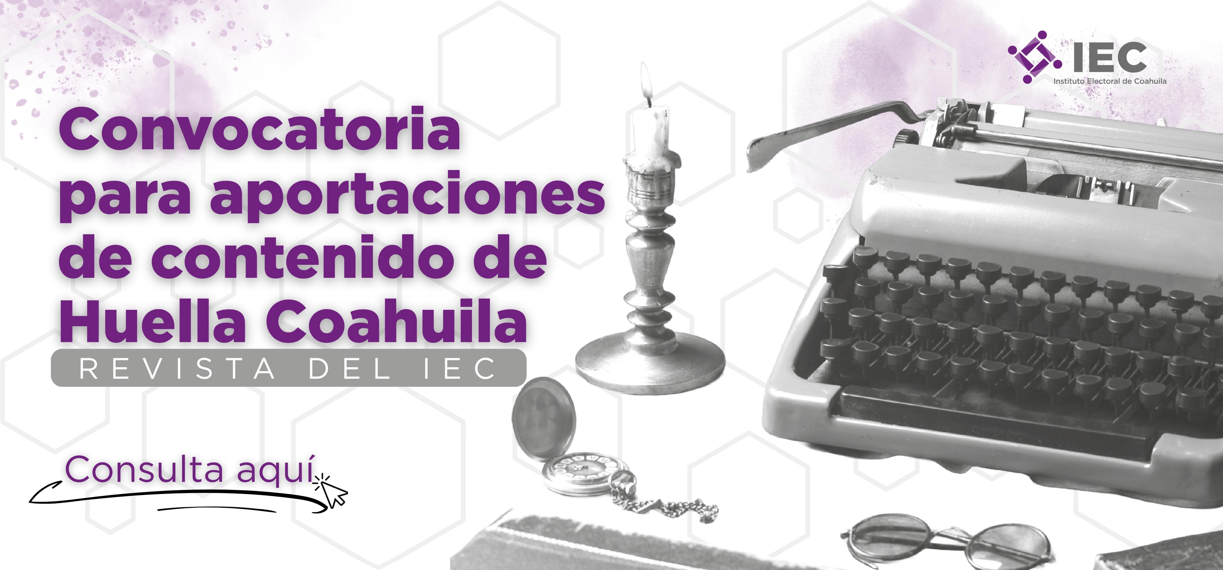 Banner Convocatoria Articulistas Huella Coahuila.