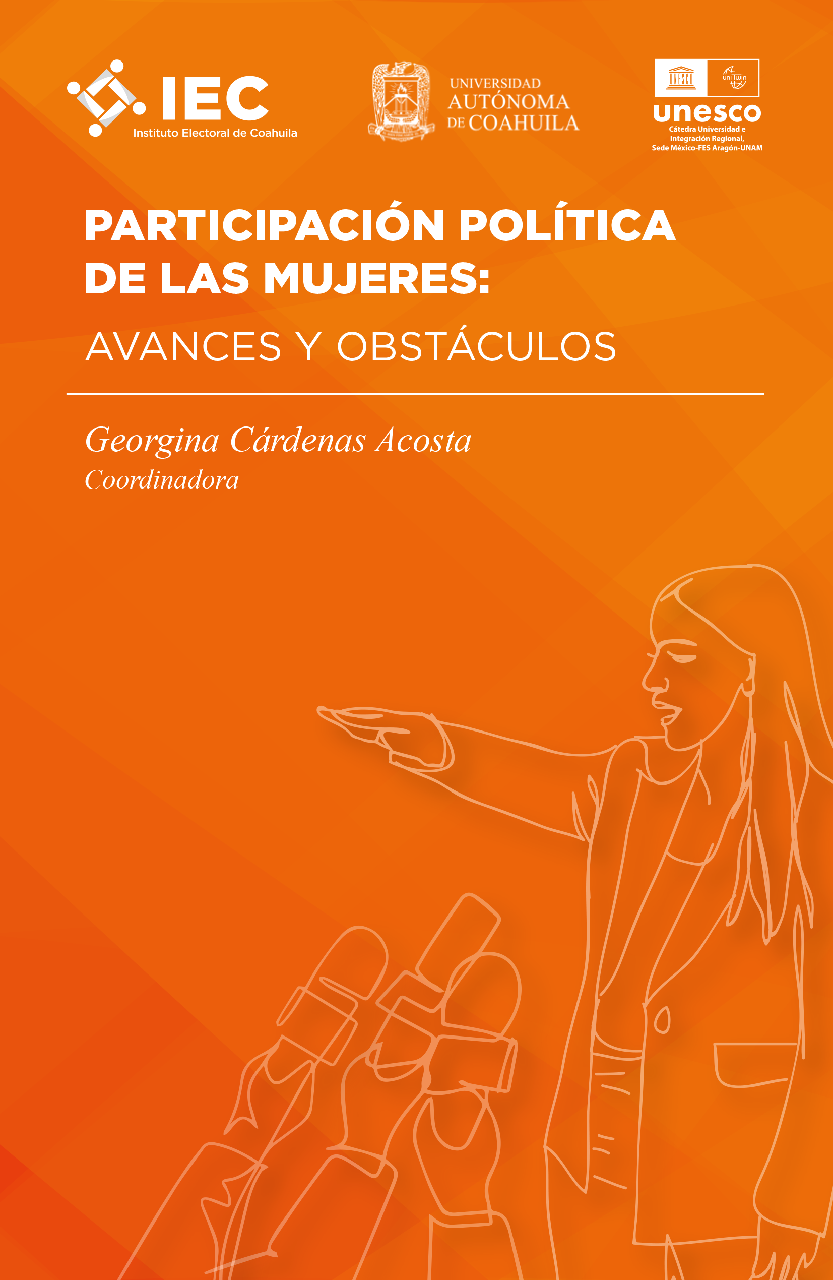 Portada del libro PARTICIAPCIÓN POLÍTICA DE LAS MUJERES: AVANCES Y OBSTAÁCULOS.